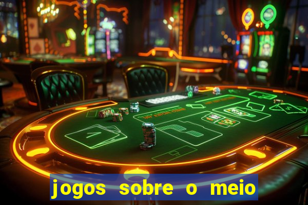 jogos sobre o meio ambiente para imprimir